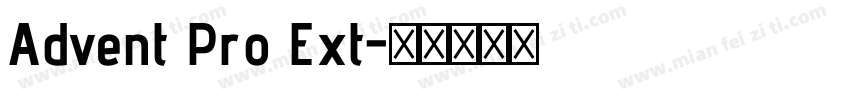 Advent Pro Ext字体转换